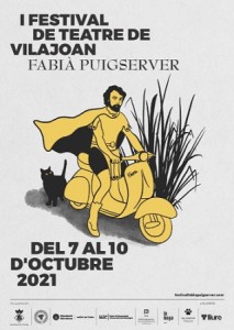 Cartell de I Festival de teatre Fabià Puigserver de Vilajoan, del 7 al 10 octubre 2021