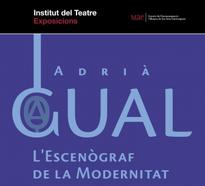 Cartell de l'exposició itinerant "Adrià Gual. L'escenògraf de la modernitat"