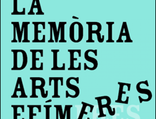 La memòria de les arts efímeres. Versió itinerant