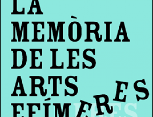 La memòria de les arts efímeres