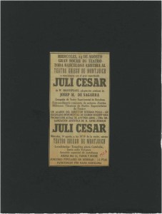 Anunci de premsa de l'obra Juli César, de William Shakespeare traduïda per Sagarra i dirigida per Esteve Polls. Primera obra escenificada en català en època franquista l'any 1957 al Teatre Grec de Barcelona. Fons d'Esteve Polls i Montserrat Salvador del MAE