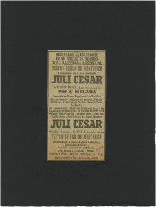 Anunci de premsa de l'obra Juli César, de William Shakespeare traduïda per Sagarra i dirigida per Esteve Polls. Primera obra escenificada en català en època franquista l'any 1957 al Teatre Grec de Barcelona. Fons d'Esteve Polls i Montserrat Salvador del MAE