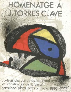 Cartell de Joan Miró, Homenatge a J. Torres Clavé, Col·legi d'Arquitectes de Catalunya, 1980. Col·lecció gràfica d'arxiu del MAE.