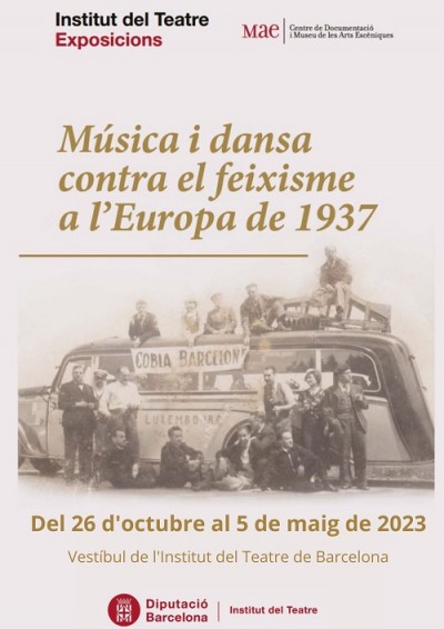 Exposició Música i dansa contra el feixisme a l'Europa de 1937. Vestítul de l'Institut del Teatre de Barcelona. Del 26 d'octubre 2022 al 5 maig 2023