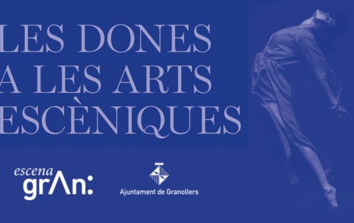 Exposició itinerant Les dones a les arts escèniques, d'Escena grAn, Ajuntament de Granollers, Vestítbul del Teatre Estudi de l'Institut del Teatre, a partir del 25 de novembre de 2022