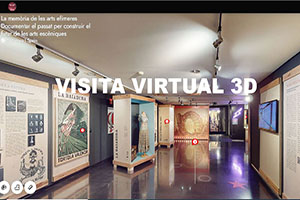 Visita virtual 3D a l'exposició La memòria de les arts efímeres