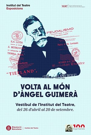 Cartell de Volta al món d'Àngel Guimerà, exposició temporal, Vestíbul de l'Institut del Teatre de Barcelona, del 26 d'abril al 20 de setembre 2024
