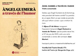 Invitació a la visita comentada de l'exposició “Àngel Guimerà a través de l'humor”,