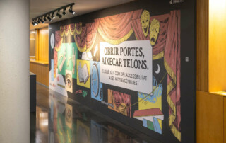 Exposició temporal "Obrir ports, aixecar telons", sobre accessibilitat en arts escèniques.