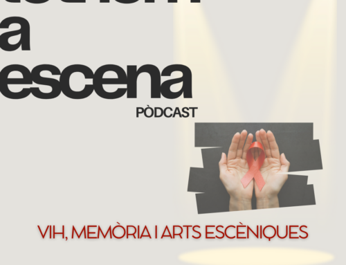 VIH, memòria i arts escèniques: nou capítol del pòdcast!