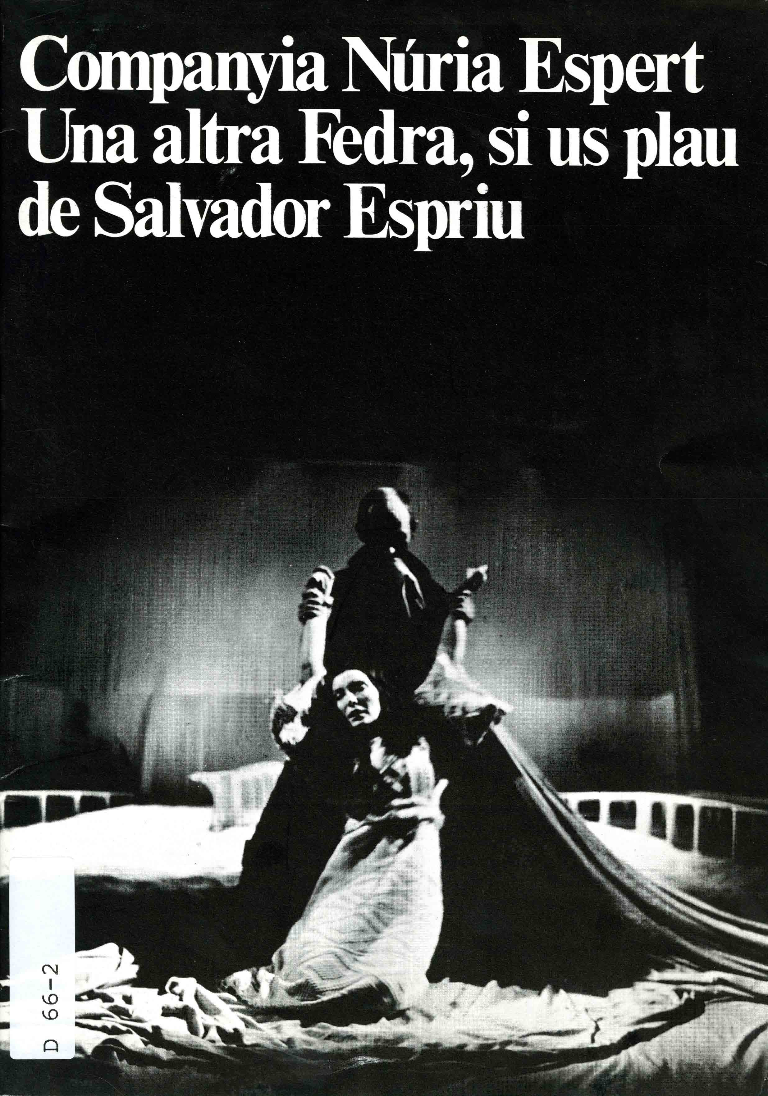 Dossier. Una altra Fedra, si us plau. Companyia Núria Espert. Teatre Barcelona. 1978