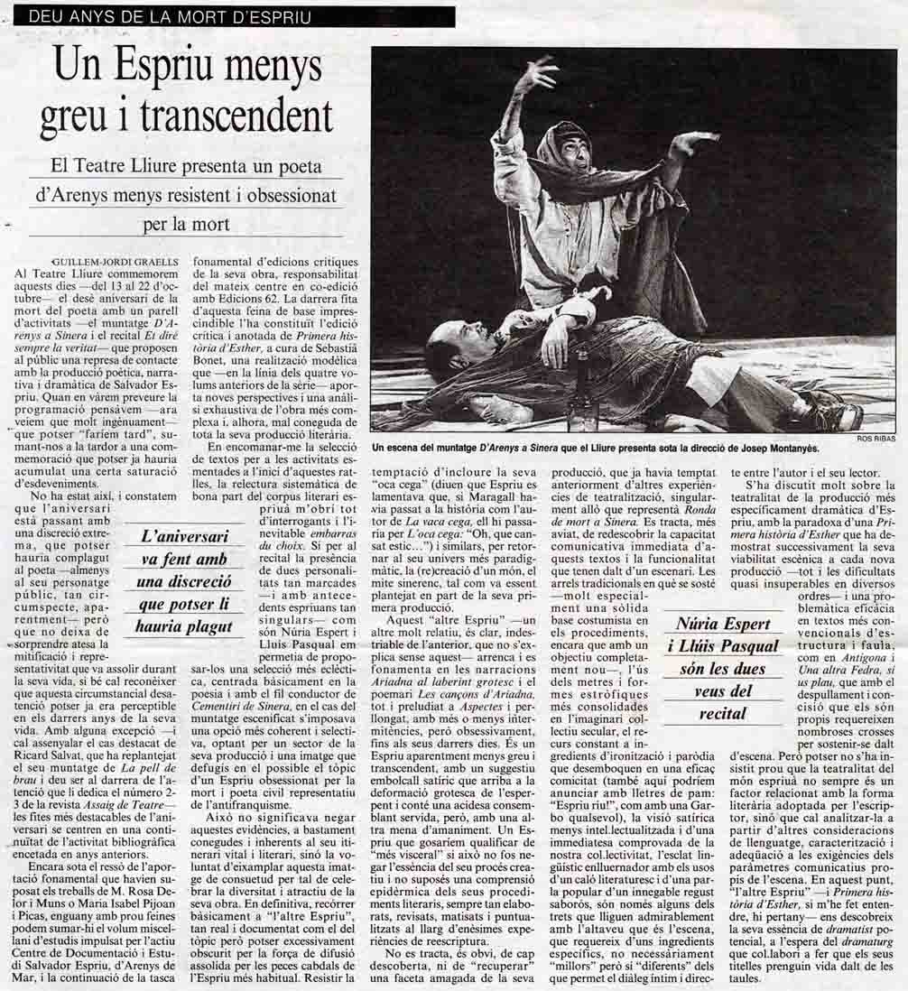 Graells, Guillem-Jordi. Un Espriu menys greu i transcendent. El Pais, 19/10/1995. Pàg. 8