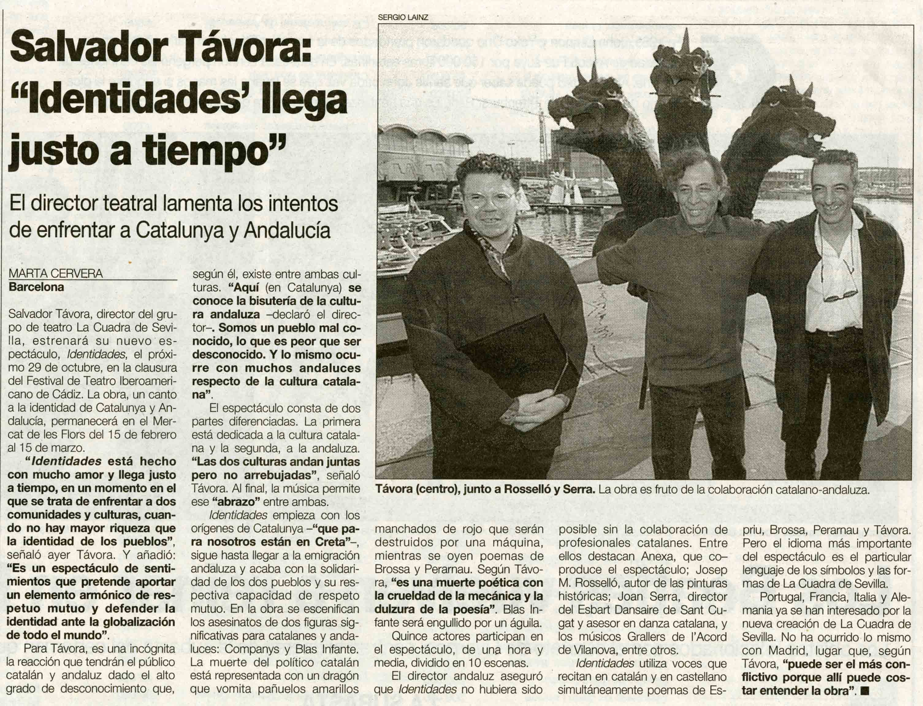 Crítica. Marta Cervera. Salvador Távora Identidades llega justo a tiempo. El Periódico, 16/10/1994