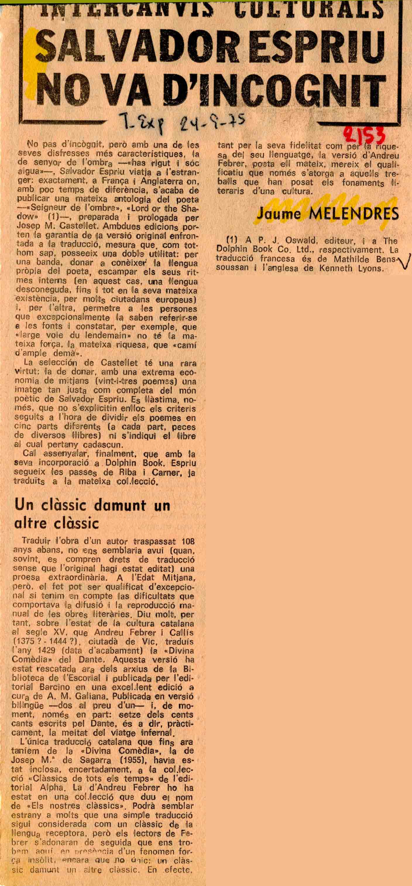 Melendres, Jaume. Salvador Espriu no va d'incognit. Tele/eXpres, 24/09/1975