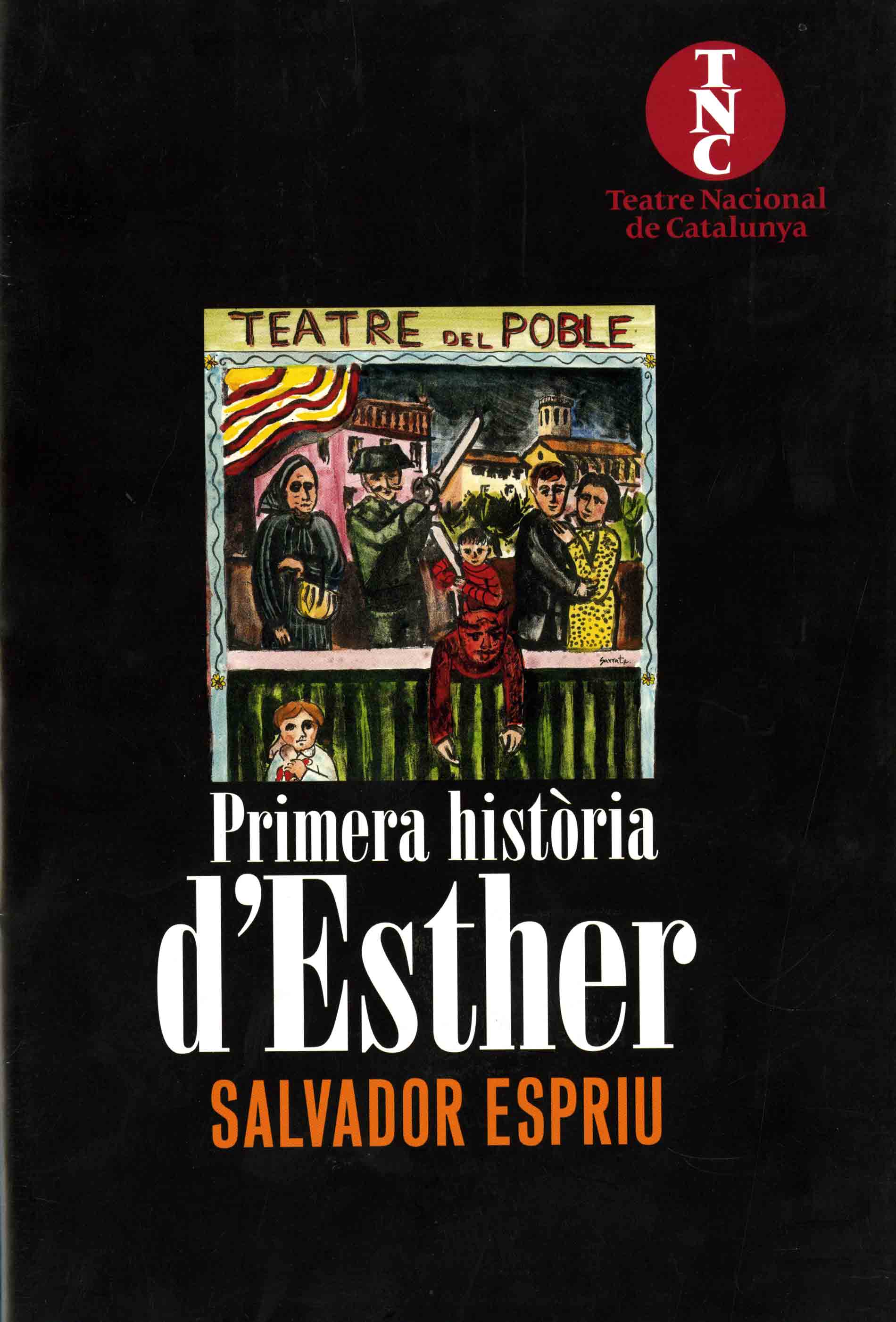 Programa. Primera història d'Esther. Teatre Nacional de Catalunya. 2007